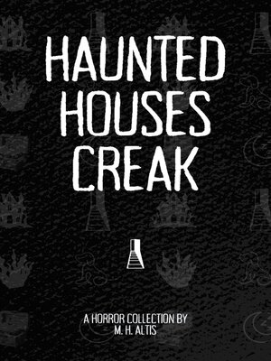 cover image of Haunted Houses Creak